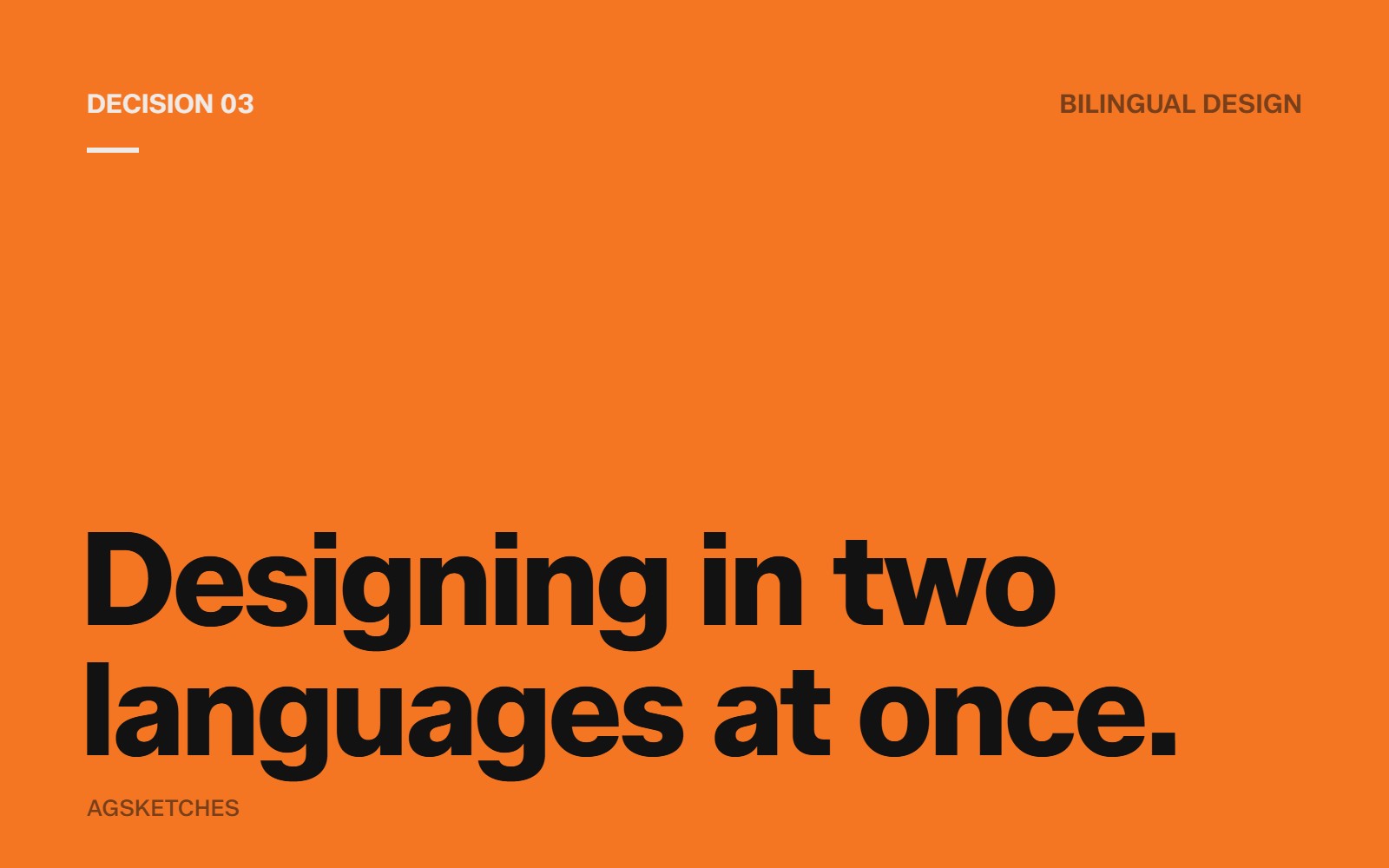 Designing in two languages at once — AGSketches Decisions